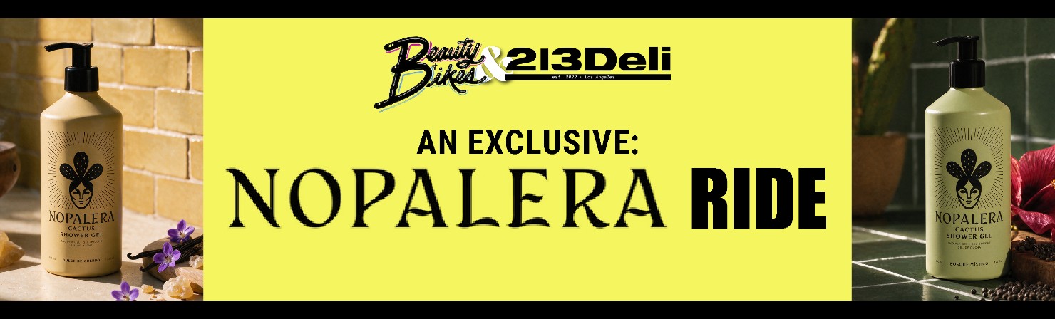 213Deli x Beauty + Bikes x Nopalera cover